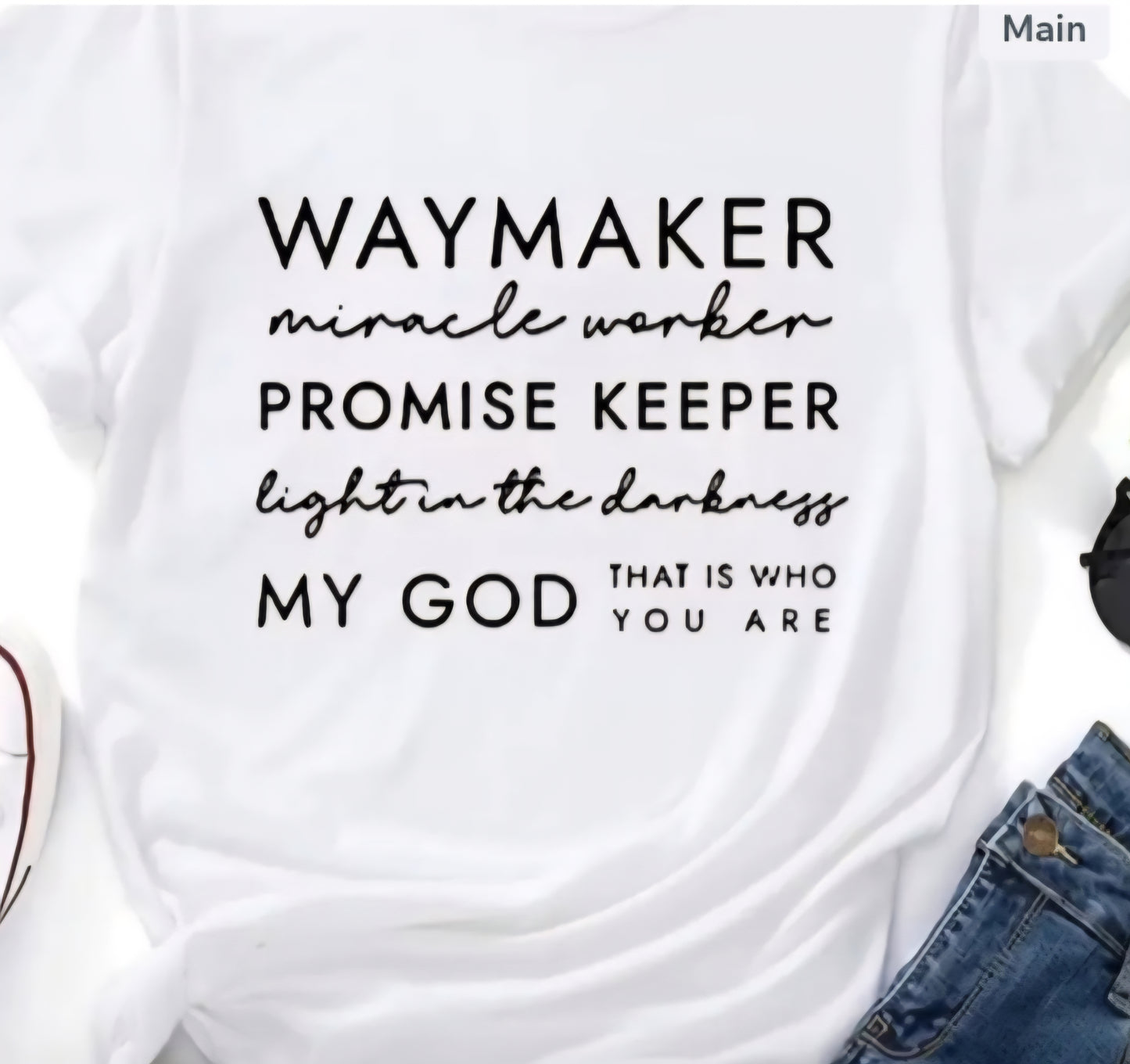 He Is A Waymaker T-Shirt