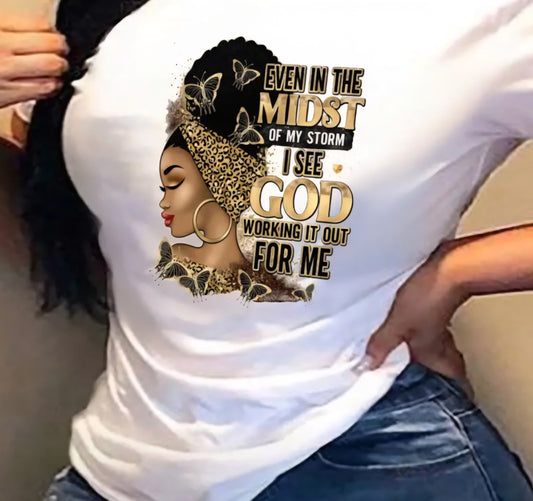 Even In The Midst T-Shirt