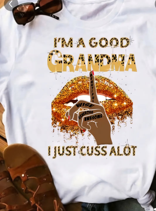 So What I Cuss T-Shirt
